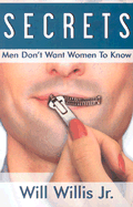 Secrets Men Don't Want Women to Know