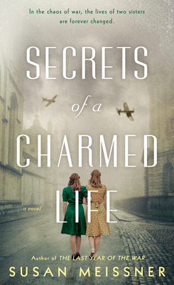 Secrets of a Charmed Life - Meissner, Susan