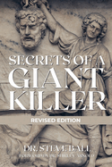 Secrets of A Giant Killer (Revised Edition)