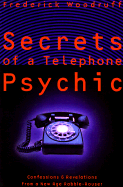 Secrets of a Telephone Psychic