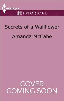 Secrets of a Wallflower - McCabe, Amanda