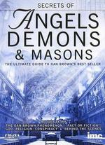 Secrets of Angels, Demons & Masons - 