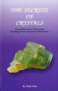 Secrets of Crystals: The Qualities of over 350 Crystals - Toder, Shani