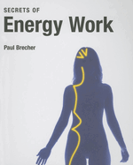 Secrets of Energy Work