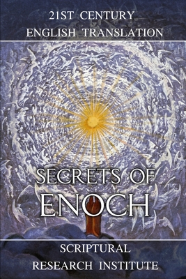 Secrets of Enoch - Institute, Scriptural Research