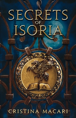 Secrets of Isoria - Macari, Cristina