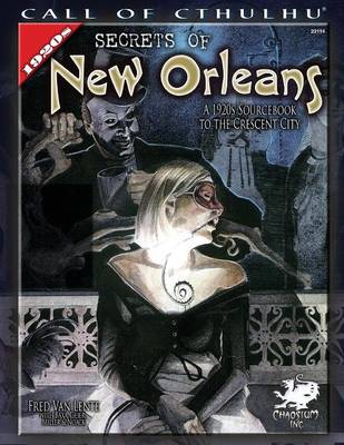 Secrets of New Orleans - Van Lente, Fred, and Sellers, Janice (Editor)