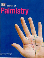 Secrets of:  Palmistry - West, Peter, and Emerson-Roberts, Gillian (Editor)