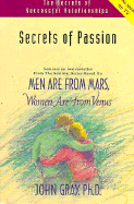 Secrets of Passion: Men Are from Mars, Women Are from Venus - Gray, John, Ph.D. (Read by)