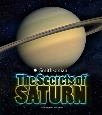 Secrets of Saturn - Radomski, Kassandra