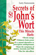 Secrets of St. John's Wort - Katzenstein, Larry