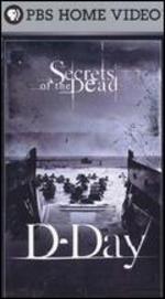 Secrets of the Dead: D-Day - The Ultimate Conflict
