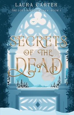 Secrets of the Dead - Carter, Laura