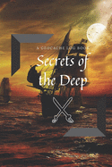 Secrets of the Deep: A GeoCache Log Book