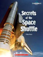 Secrets of the Space Shuttle - Rees, Peter