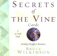 Secrets of the Vine Cards: Breaking Through the Abundance