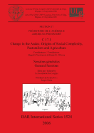 Section 17: Prehistoire de l'Amerique / American Prehistory. C 17.1: Change in the Andes: Origins of Social Complexity Pastoralism and Agriculture: Prehistoire de l'Amerique / American Prehistory. Sessions generales /General Sessions