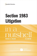 Section 1983 Litigation in a Nutshell