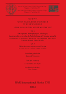 Section 8: Art du Palolithique Suprieur et du Msolithique / Upper Palaeolithic and Mesolithic Art: Sessions gnrales et posters / General Sessions and Posters