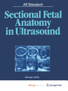 Sectional Fetal Anatomy in Ultrasound