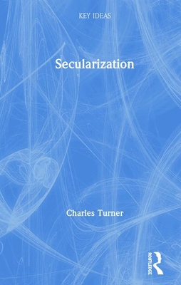 Secularization - Turner, Charles