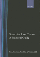 Securities Law Claims: A Practical Guide