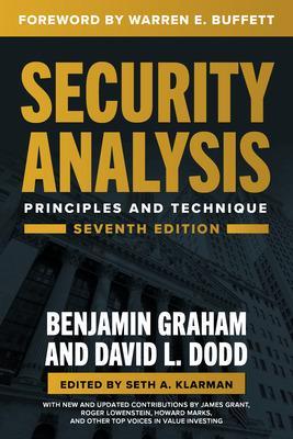 Security Analysis, Seventh Edition: Principles and Techniques - Graham, Benjamin, and Dodd, David, and Klarman, Seth A