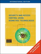 Security and Access Control Using Biometric Technologies, International Edition