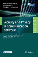 Security and Privacy in Communication Networks: 11th International Conference, Securecomm 2015, Dallas, TX, USA, October 26-29, 2015, Revised Selected Papers