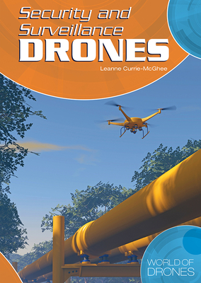 Security and Surveillance Drones - Currie-McGhee, Leanne