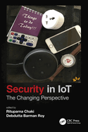 Security in Iot: The Changing Perspective