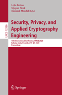 Security, Privacy, and Applied Cryptography Engineering: 10th International Conference, Space 2020, Kolkata, India, December 17-21, 2020, Proceedings