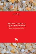 Sediment Transport in Aquatic Environments