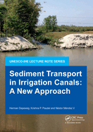 Sediment Transport in Irrigation Canals: A New Approach