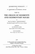 Sedimentary Petrology: The Origin of Sediments & Sedimentary Rocks, Part III