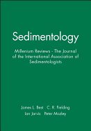 Sedimentology: Millenium Reviews - The Journal of the International Association of Sedimentologists