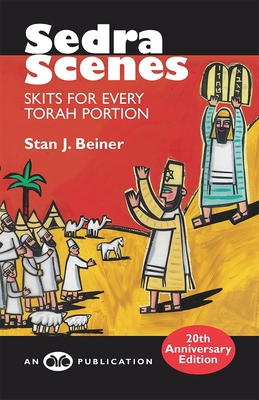 Sedra Scenes: Skits for Every Torah Portion - House, Behrman