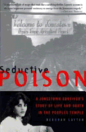 Seductive Poison - Layton, Deborah, and Krause, Charles