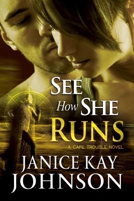 See How She Runs - Johnson, Janice Kay
