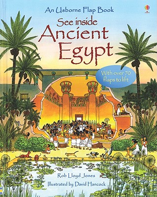 See Inside Ancient Egypt - Lloyd Jones, Rob, and Wright, Steve (Designer)