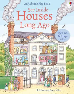 See Inside Houses Long Ago - Jones, Rob Lloyd