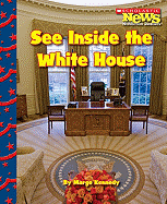 See Inside the White House