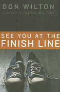 See You at the Finish Line
