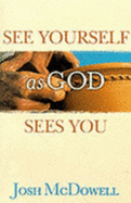 See Yourself as God Sees You