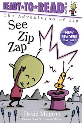 See Zip Zap: Ready-To-Read Ready-To-Go! - 