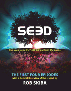 Seed - The First Four Episodes