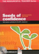 Seeds of Confidence with CD-ROM - The Resourceful Teacher Series