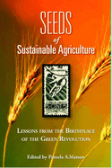 Seeds of Sustainability: Lessons from the Birthplace of the Green Revolution in Agriculture