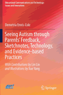 Seeing Autism Through Parents' Feedback, Sketchnotes, Technology, and Evidence-Based Practices
