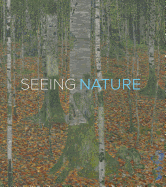 Seeing Nature: Landscape Masterworks from the Paul G. Allen Family Collection